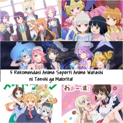 5 Rekomendasi Anime Seperti Anime Watashi ni Tenshi ga Maiorita!